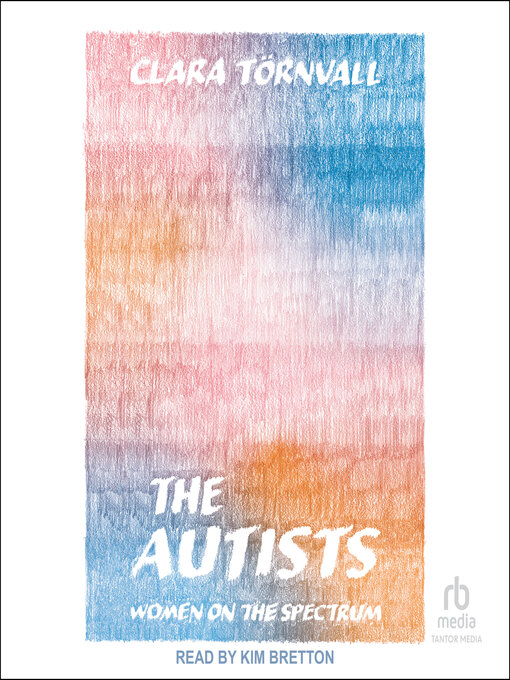 Title details for The Autists by Clara Törnvall - Available